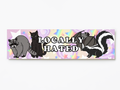 Locally Hated Vinyl Sticker